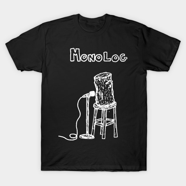 MONOLOG (WHT) T-Shirt by ANDROMBE